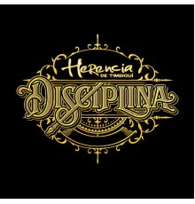 Herencia de Timbiquí - Disciplina