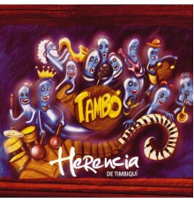 Herencia de Timbiquí - Tambó