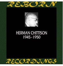 Herman Chittison - 1945-1950 (HD Remastered)