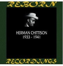 Herman Chittison - 1933-1941 (HD Remastered)