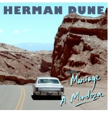 Herman Dune - Mariage à Mendoza