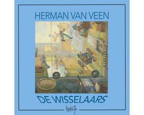 Herman van Veen - De Wisselaars