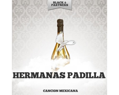 Hermanas Padilla - Cancion Mexicana