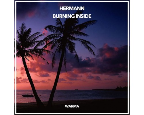 Hermann - Burning Inside