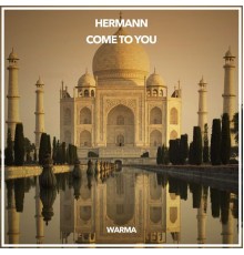 Hermann - Come to You