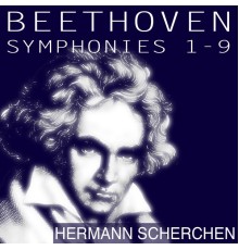 Hermann Scherchen, Orchester der Wiener Staatsoper - Beethoven: Symphonies Nos. 1 - 9 (Scherchen Edition)