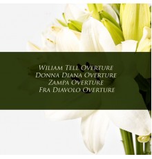 Hermann Scherchen, Vienna State Opera Orchestra - Wiliam Tell Overture - Donna Diana Overture - Zampa Overture - Fra Diavolo Overture