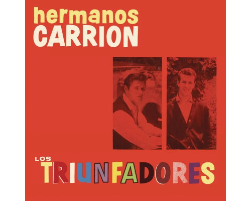 Hermanos Carrion - Los Triunfadores