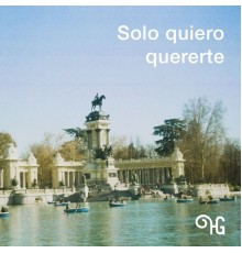 Hermanos Galindo - Solo Quiero Quererte