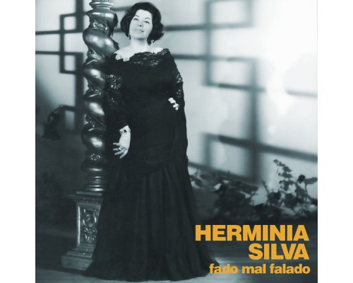 Herminia Silva - Fado Mal Falado