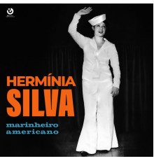 Herminia Silva - Marinheiro Americano