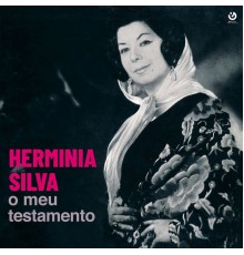 Herminia Silva - O Meu Testamento