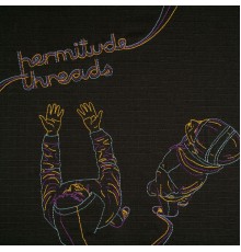 Hermitude - Threads