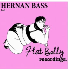 Hernan Bass - Bad