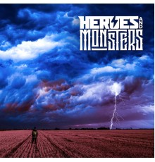 Heroes And Monsters - Heroes and Monsters