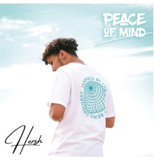 Hersh - Peace Of Mind EP