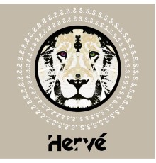 Hervé - Lion (Drop It)