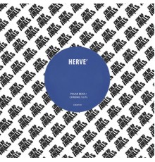 Hervé - Polar Bear / Chronic V.I.Ps