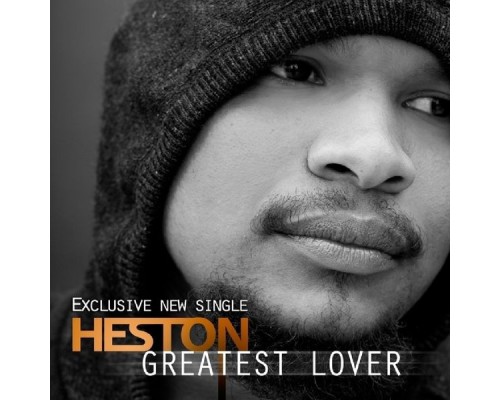 Heston - Greatest Lover - Single