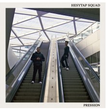 Hesytap SQUAD - Pression