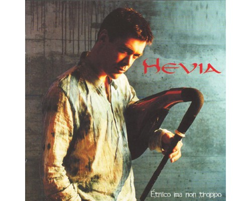 Hevia - Étnico Ma Non Troppo