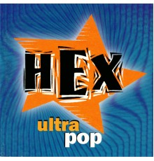 Hex - Ultrapop