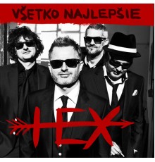 Hex - Všetko Najlepšie 2013-1992