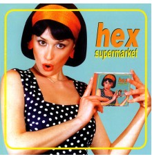 Hex - Supermarket