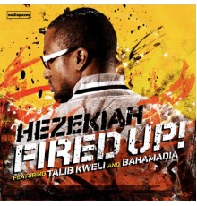 Hezekiah - Fired Up 12" (Hezekiah)