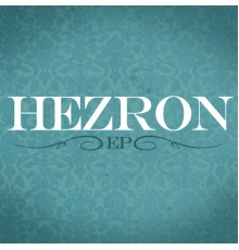 Hezron - Hezron EP