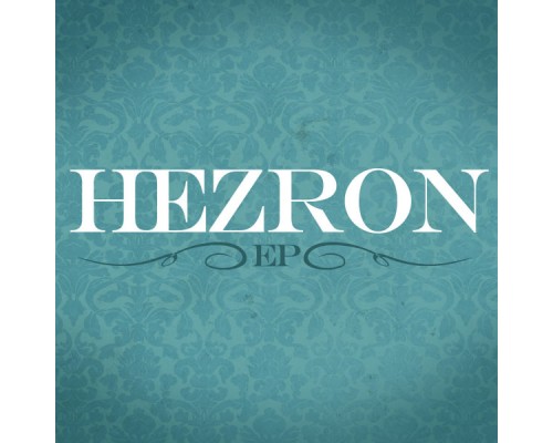 Hezron - Hezron EP