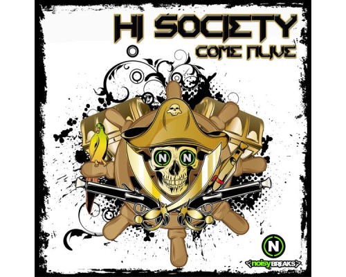 Hi-Society - Come Alive