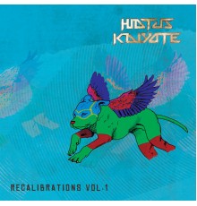 Hiatus Kaiyote - Recalibrations, Vol. 1