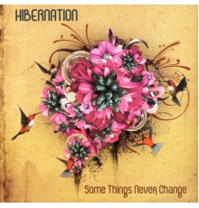 Hibernation - Some Things Never Change