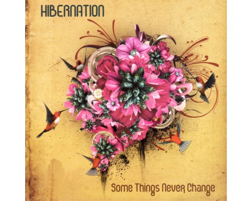 Hibernation - Some Things Never Change