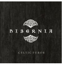 Hibernia - Celtic Furor