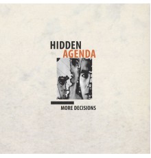 Hidden Agenda - More Decisions