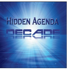 Hidden Agenda - Decade