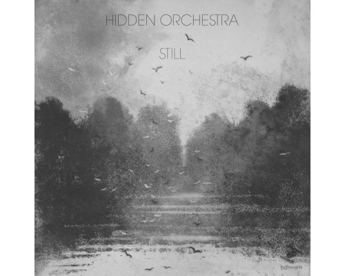 Hidden Orchestra - Still