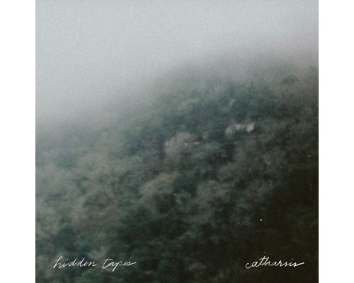 Hidden Tapes - Catharsis