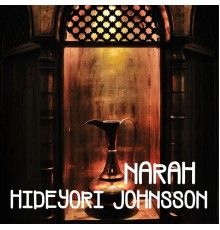 Hideyori Johnsson - Narah