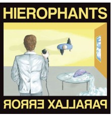 Hierophants - Parallax Error