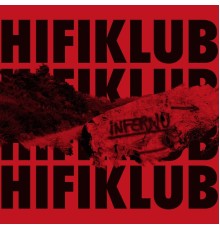 Hifiklub - Infernu