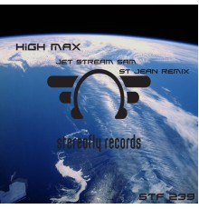 High Max - Jet Stream Sam