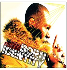 High Priest - Born Identity