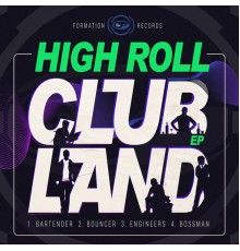 High Roll - Clubland EP