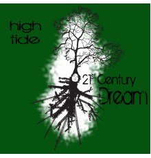 High Tide - 21st Century Dream