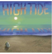 Hightide - Wasting Time