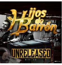 Hijos De Barron - Unreleased