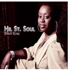 Hil St. Soul - Black Rose